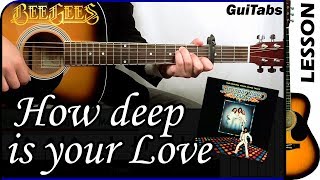 How to play How Deep is Your Love 💖 – Bee Gees / Guitar Tutorial 🎸