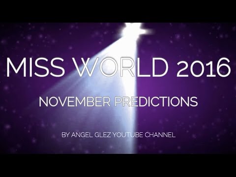 Miss World 2016 - November Predictions