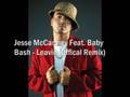 Jesse McCartney Feat. Baby Bash - Leavin (Offical Remix 08)