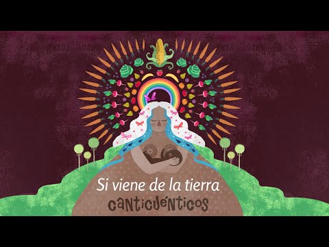 SI VIENE DE LA TIERRA - CANTICUÉNTICOS