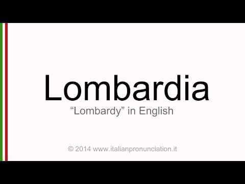 Correct italian pronunciation of Lombardia, Lombardy
