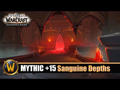 [WOW] Sanguine Depths Mythic +15 - In Time (Season 1)