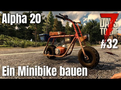 #32: Ein Minibike bauen | 7 Days to Die A20 Stable | Linux