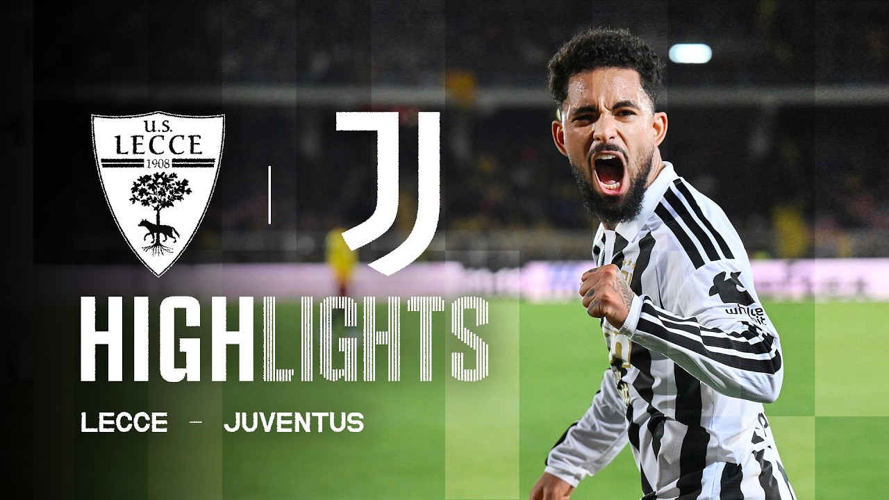 US Lecce 0 - 2 Juventus FC highlights