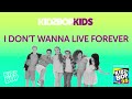 KIDZ BOP Kids- I Don't Wanna Live Forever (Pseudo Video) [KIDZ BOP 35]