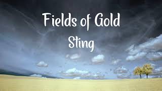 Sting - Fields of Gold (Lyrics)