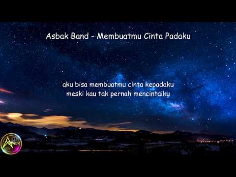 download lagu mp3 mp4 Lirik Lagu Asbak Band Membuatmu Cinta Padaku, download lagu Lirik Lagu Asbak Band Membuatmu Cinta Padaku gratis, unduh video klip Lirik Lagu Asbak Band Membuatmu Cinta Padaku