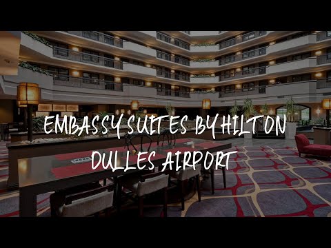 Embassy Suites by Hilton Dulles Airport Review - Herndon , United States of America