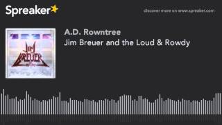 Jim Breuer and the Loud & Rowdy