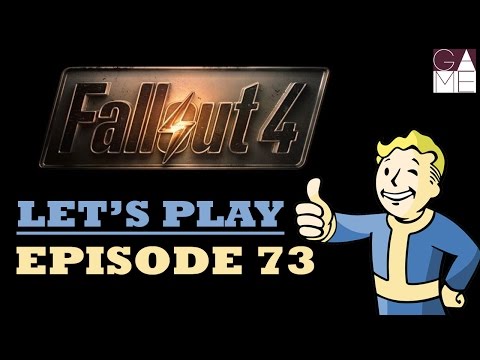Let's Play - FALLOUT 4 // Episode 73