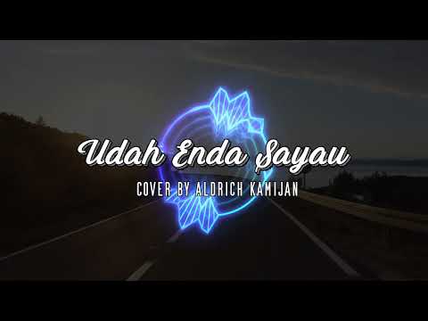 Udah Enda Sayau - Stella Philip (Aldrich Kamijan Cover)
