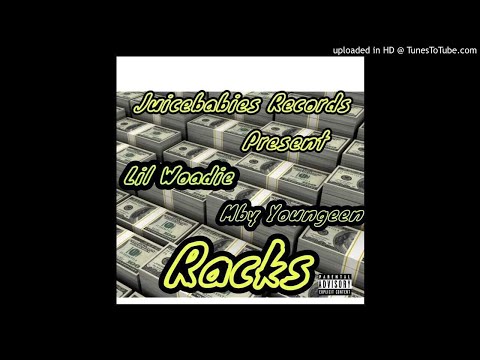 lil woadie x mby youngeen x racks
