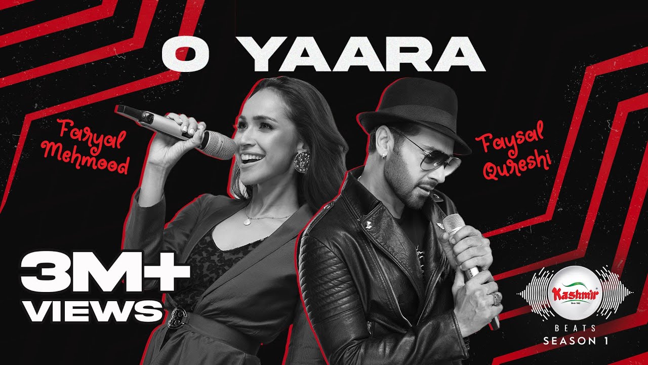 O Yaara Lyrics | Kashmir Beats (Season 1) | Faysal Qureshi, Faryal Mehmood