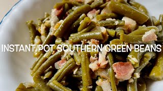 Instant Pot Southern Green Beans
