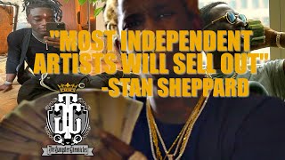 Stan Sheppard - "Most independent artists will sell out"