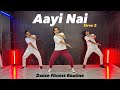 Aayi Nai Stree 2 Dance Fitness Routine Akshay Jain Choreography Ajdancefit Aayinai Stree2