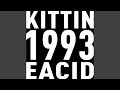 1993 EACID (Truncate Remix)