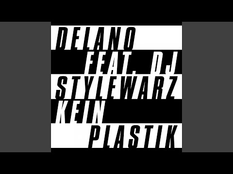 Kein Plastik (feat. DJ Stylewarz)