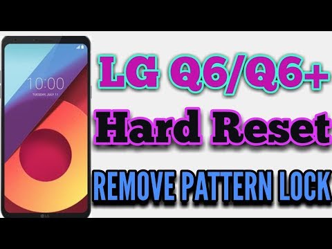 How to Hard Reset LG Q6 / Pattern /Pin  Unlock Done