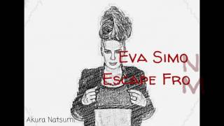 Eva Simons - Escape From Love [Lyrics]