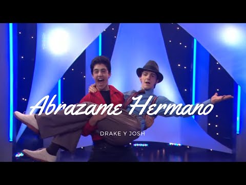 Drake Y Josh — Abrazame Hermano