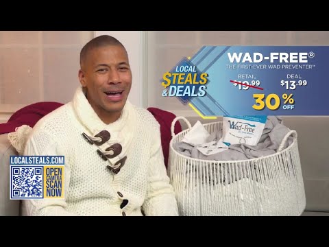 LOCAL STEALS & DEALS - Wad-Free