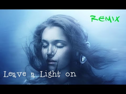 TOM WALKER - LEAVE A LIGHT ON / AMICE REMIX