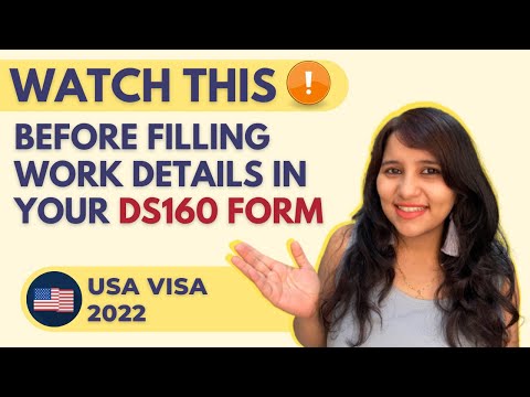 How do I fill the work information section of the DS-160 form correctly?