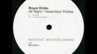Royal Kinks ‎– All Night (Original Mix)
