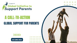 Global Support for Parents: A Call-to-Action