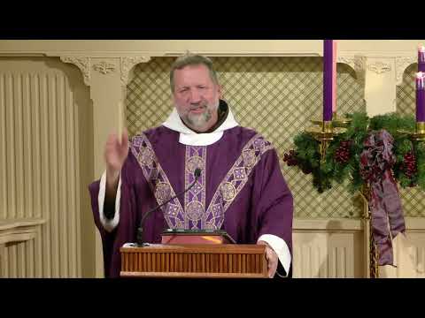 Readings and Homily - 2025-12-19 - Fr. Mark