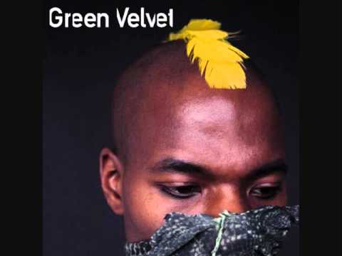 Green Velvet - Destination Unknown