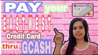 How to Pay Eastwest Credit Card via GCASH | Hussle Free to Pay | Inform Nation TV