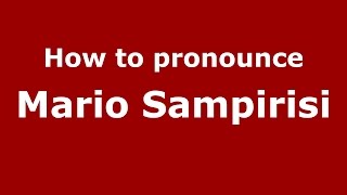 How to pronounce Mario Sampirisi
