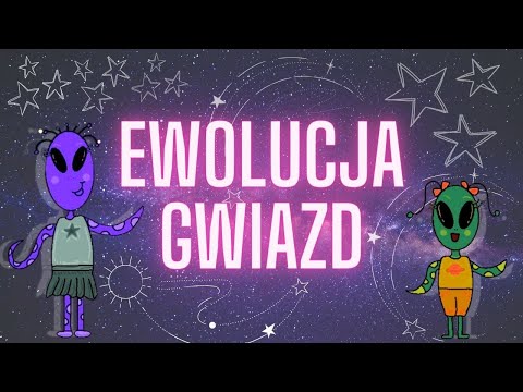 Ewolucja Gwiazd