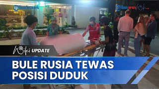 Bule Rusia Ditemukan Tewas Posisi Duduk di Kursi, Terdapat Luka Lebam di Kepala Belakang Korban