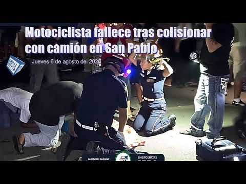 Motociclista fallece tras colisionar con camión en San Pablo