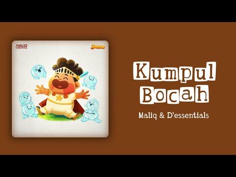 [LIRIK] Kumpul bocah - Maliq & D'Essentials (Original Soundtrack Jumbo)