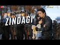 Zindagi - Squad | Rinzing Denzongpa | Sonal Pradhan | Samar Monsoon