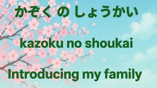 Download lagu Japanese for Beginners: Easy Family Introduction (Kazoku no Shoukai) mp3