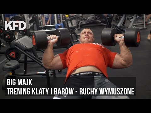 Big Majk - trening klatki i barków na powtórzeniach wymuszonych - KFD