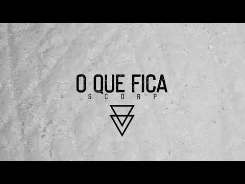 SCORP - O QUE FICA