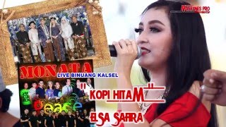 Download lagu KOPI HITAM - ELSA SAFIRA - MONATA LIVE YOGA & ATRINA - BINUANG KALSEL 2016 - MAXTONES PRO mp3