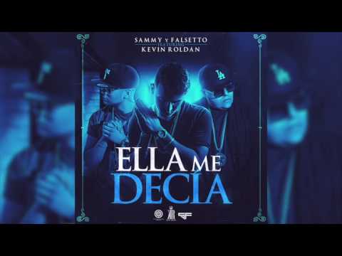 Ella Me Decia- Kevin Roldan Ft. Sammy ❌ Falsetto