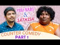 Sathish & Yogi Babu Counter Comedy Part 1 | Sathish Comedy | Yogi Babu Comedy | Pistha | Friendship