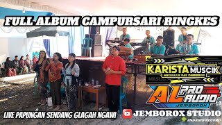 Download lagu Full Album CampurSari Ringkes//NEW KARISTA Musik//Live Papungan Ngawi//A'L PRO AUDIO JEMBOROX STUDIO mp3
