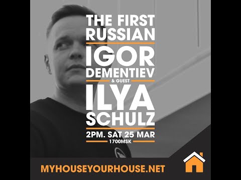 THE FIRST RUSSIAN @mhyh Igor Dementiev + Ilya Schulz (guest) (2023/03/25)