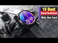 Best Smart Watch Phone With Sim And Camera