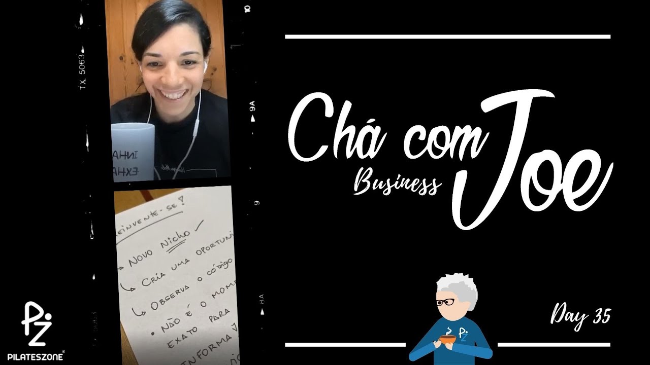 Chá com Joe - Business - Day 35 - Números no Pilates