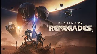 destiny 2 Renegades Quests : #NewLightNewFight